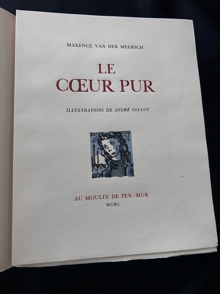 Maxence Van der Meersch, Le Cœur pur, illustrations d'André Collot, Au Moulin de Pen-Mur, 1950, tirage limité n° 892